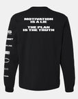 Motivation is a Lie Long-Sleeve Crewneck T-Shirt